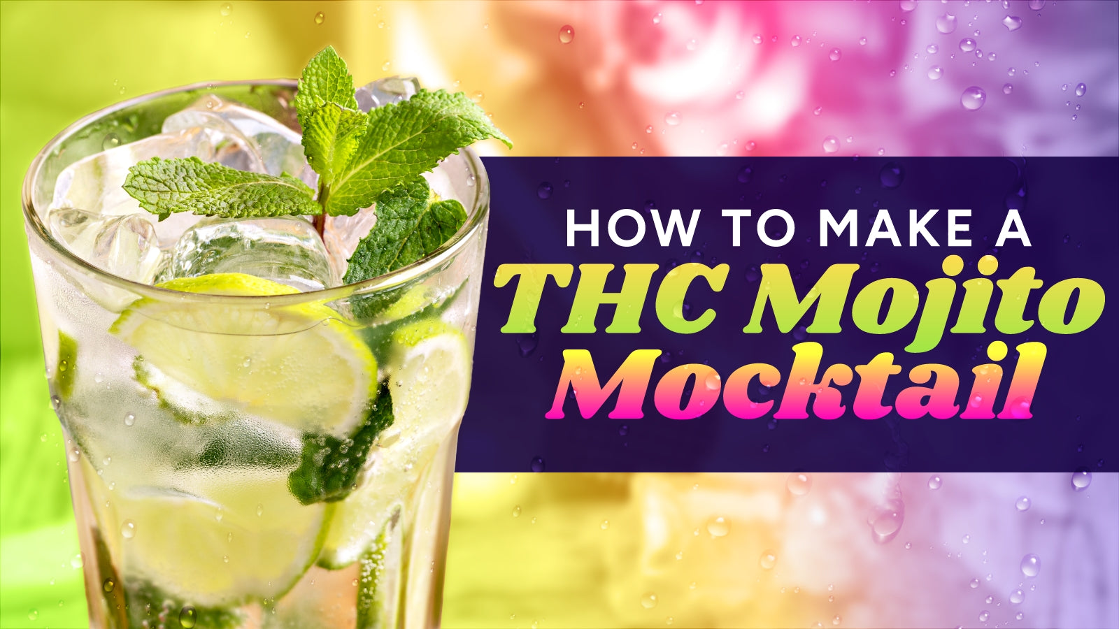 How to Make a THC Mojito Mocktail