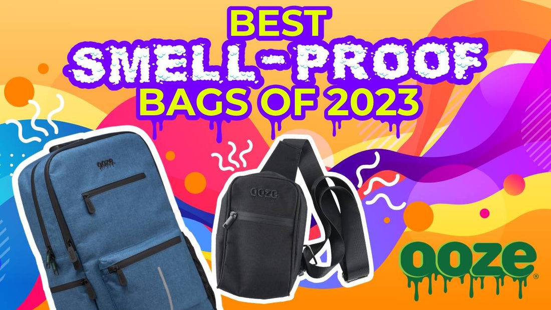 The Best Smell Proof Bags of 2023