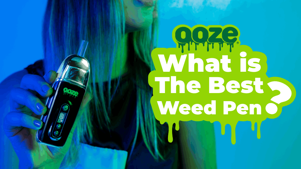 What Is The Best Weed Pen?
