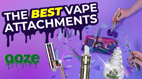 The Best Vape Attachments