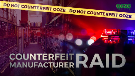 Ooze Counterfeit Raid