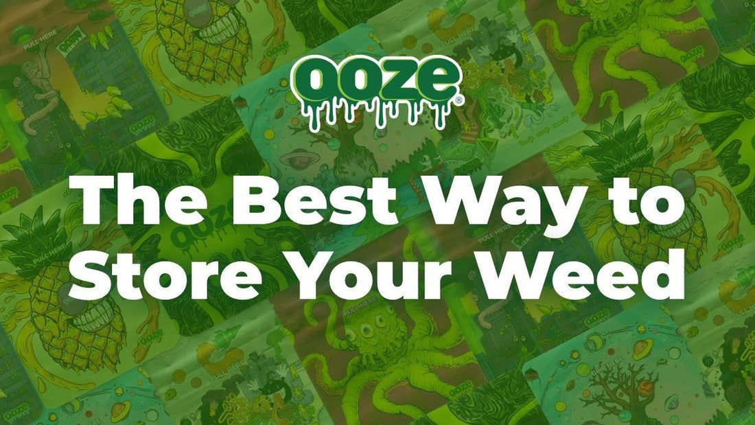 The Best Way to Store Weed