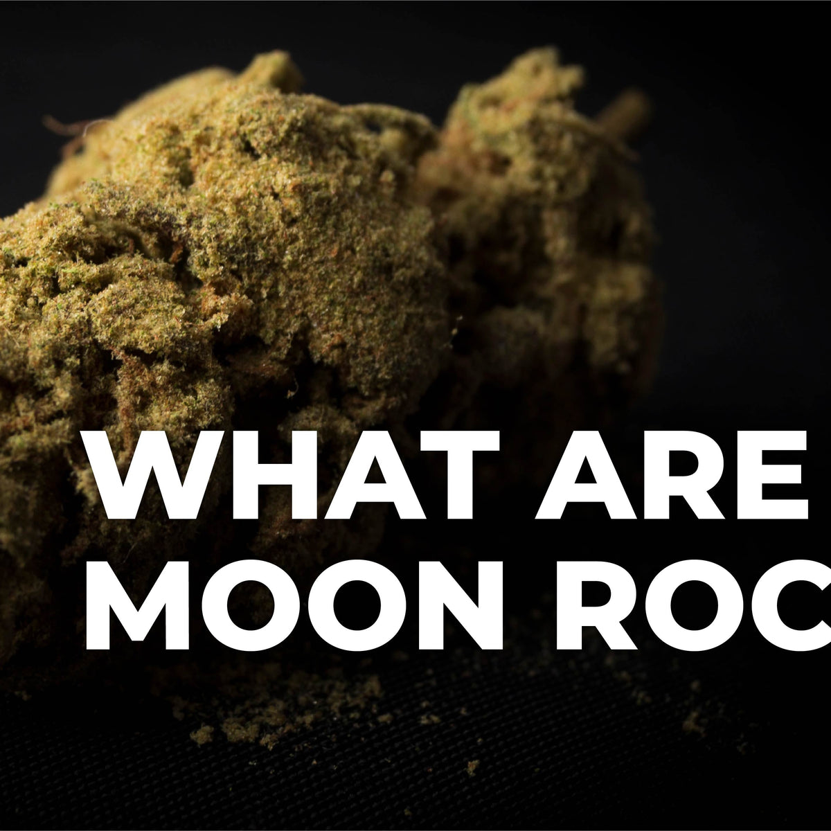 What Are Cannabis Moon Rocks and How Do You Smoke Them? | Ooze Life