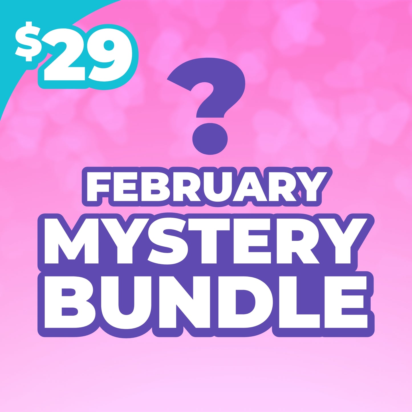 The pink February Mystery Bundle graphic has purple text and a teal $29 call out in the top left corner