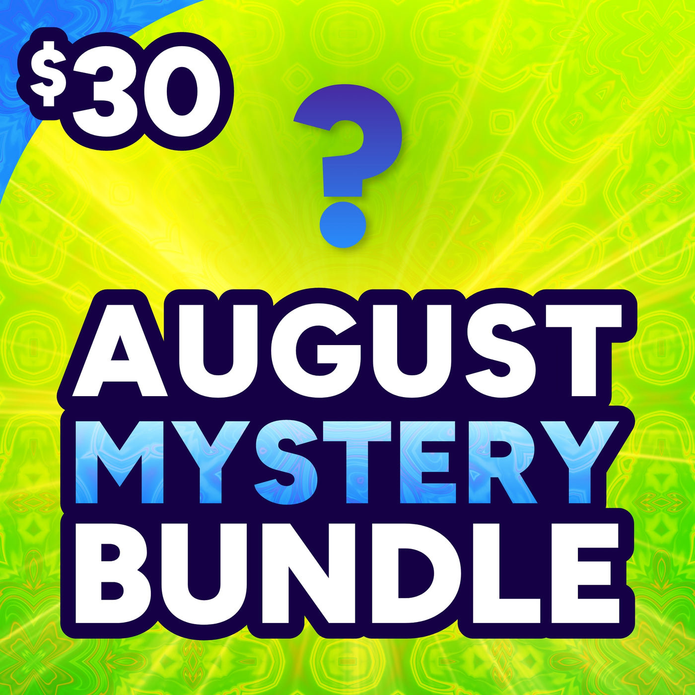 Promotional graphic for an August Mystery Bundle, featuring large white and blue text on a bright yellow and green background with a blue question mark and a $30 price badge.