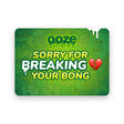 Sorry for Breaking Your Bong gift card